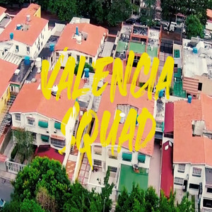 Valencia Squad (Live)