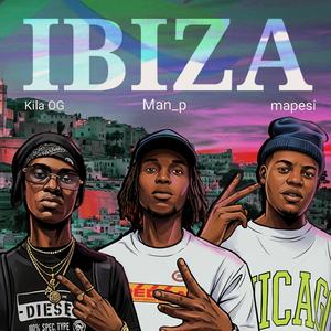 IBIZA (feat. Kila OG & Mapesi)