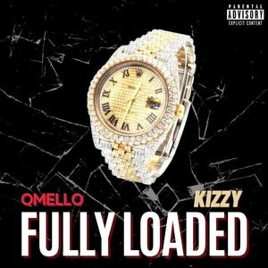 Fully Loaded (feat. Kizzy)