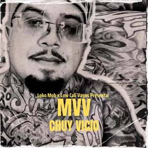 Chuy Vicios Mvv