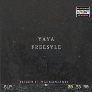 YAYA FREESTYLE (feat. manman2anti)