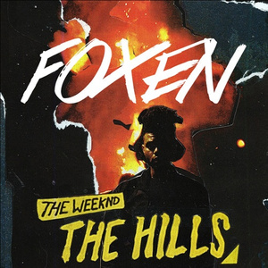 The Hills (Foxen Remix)