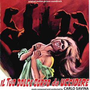 Il tuo dolce corpo da uccidere 1 (From "Il tuo dolce corpo da uccidere" Soundtrack)