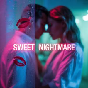SWEET NIGHTMARE