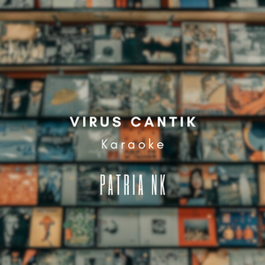 Virus cantik (Karaoke Version)