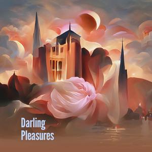 Darling Pleasures