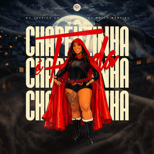 A Chapeuzinha é Foda