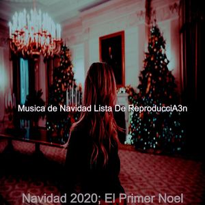 Adeste Fideles; Cena de Navidad