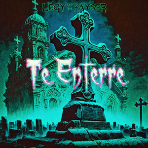 Te Enterré
