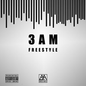 3AM Freestyle