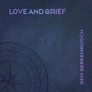 Love And Grief
