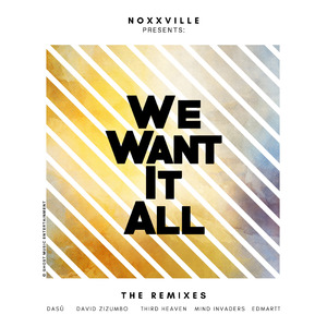 We Want It All (Remix)