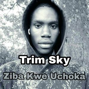 Ziba Kwe Uchoka