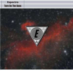 Turn On The Bass (Extended Edit)