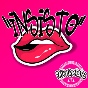 Insisto