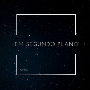 Em Segundo Plano