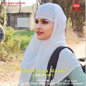 CHHATI AA MASKI