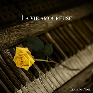 La vie amoureuse