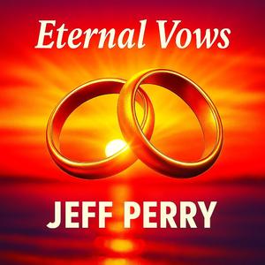 Eternal Vows (The Wedding Song)