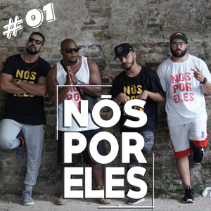 Nós por Eles #01