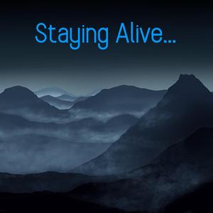 Staying Alive