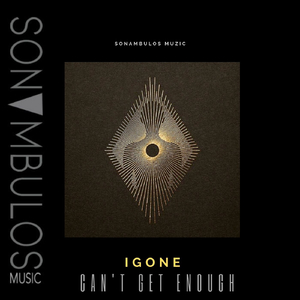 Can't Get Enough (Original Mix)