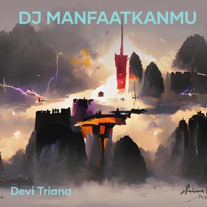 Dj Manfaatkanmu