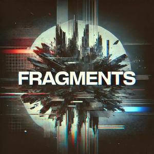 Fragments