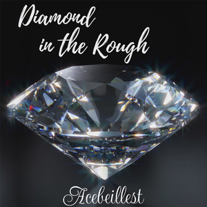 Diamond In The Rough