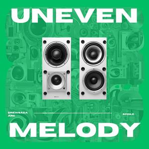 Uneven Melody