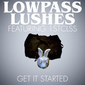 Get It Started (feat. 1STCLSS)