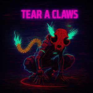 TEAR A CLAWS