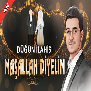 Maşallah Diyelim