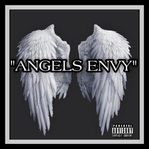 Angels Envy (feat. Blahzae)