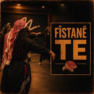 Fîstanê te