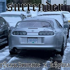 SURRENDER (feat. R$cXN3RMANE)