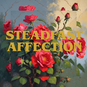 Steadfast Affection