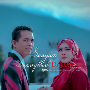 Saayun Sarangkuah Dayuang