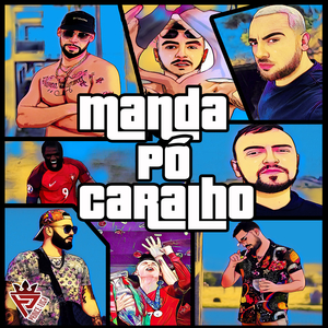 Manda Pó Caralho