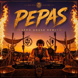 Pepas (Afro House)