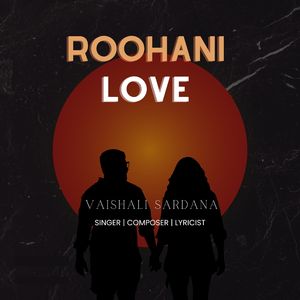 Roohani Love