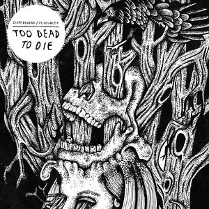 Too Dead to Die