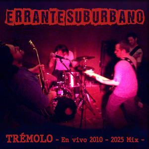 Trémolo (en vivo 2010 - 2025 mix)
