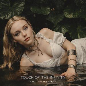 Touch of the Infinity