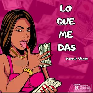 LO QUE ME DAS
