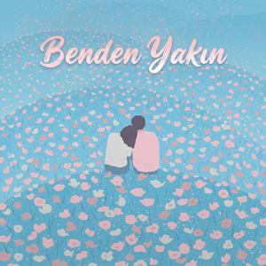 Benden yakın