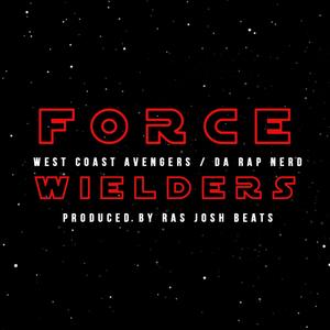 Forcewielders (feat. Da Rap Nerd, Mr. Sham & Calmfixup)