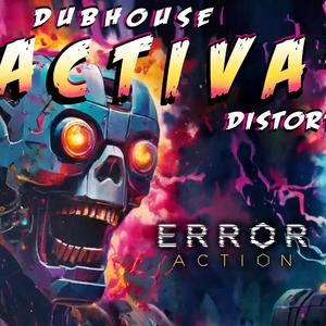 Activated (feat. Error Action)