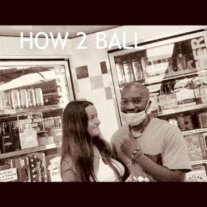 HOW2BALL