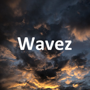 Wavez
